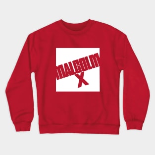 Malcolm X Crewneck Sweatshirt